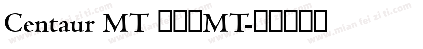 Centaur MT 半人马MT字体转换